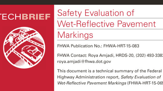 wet reflective pavement markings