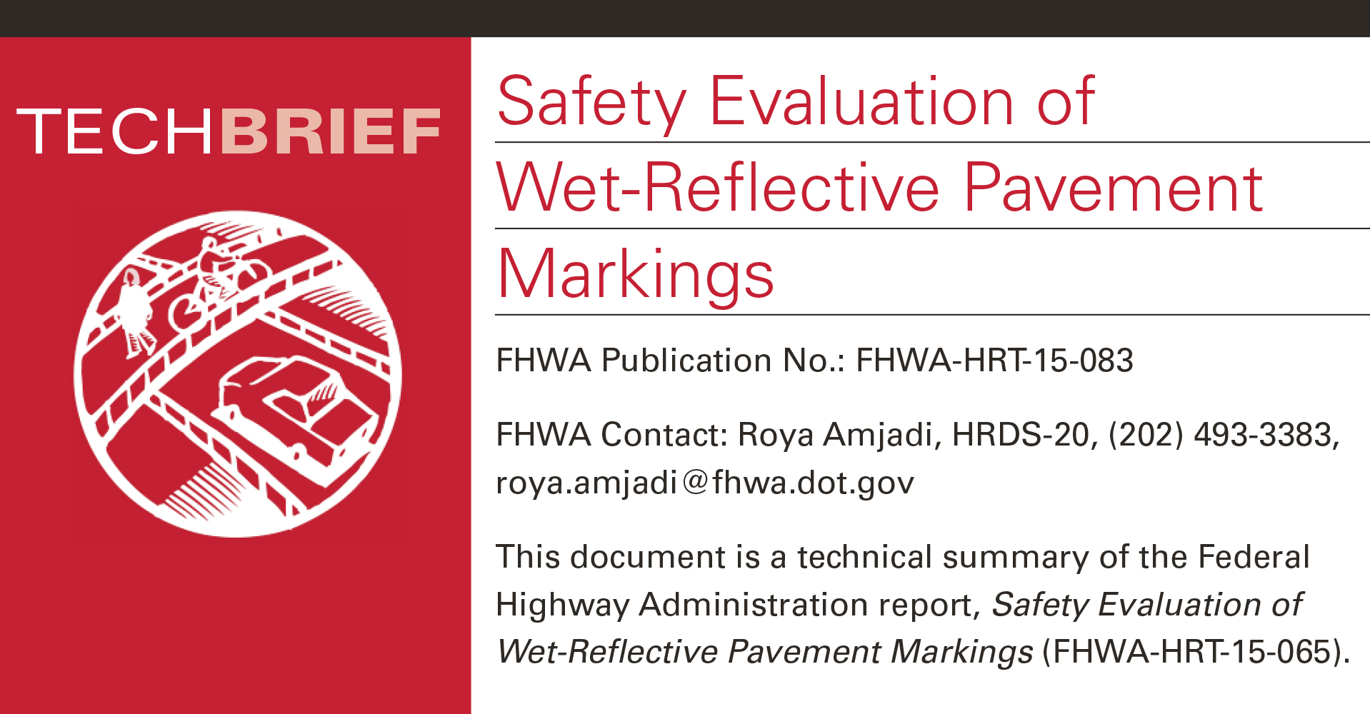 wet reflective pavement markings